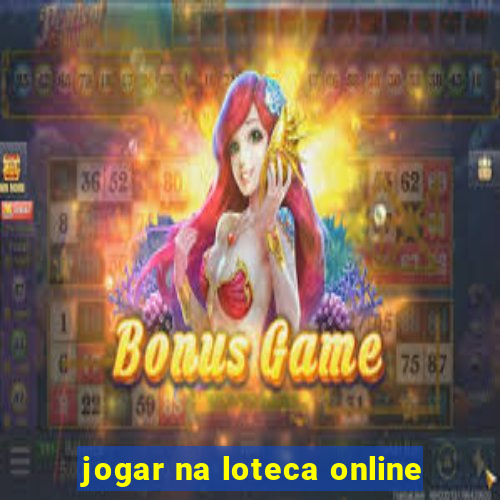 jogar na loteca online